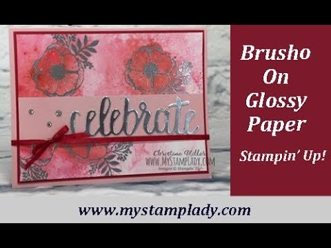 Stampin' Up! Brusho On Glossy Paper With Amazing You