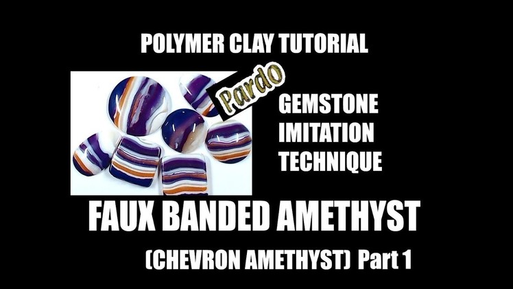 239 Polymer clay tutorial - faux chevron amethyst - part 1