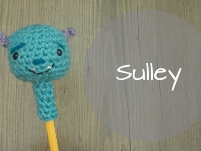 Amigurumi | ✏️ Sulley from Monsters Inc  Crochet Pencil Topper