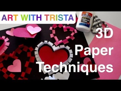 Art With Trista - 3D Paper Techniques - Step By Step