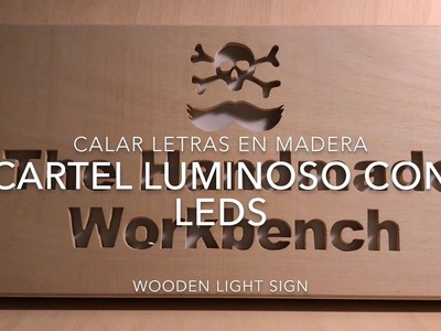 DIY Como calar letras en madera, Cartel luminoso con leds.Wooden led light sign