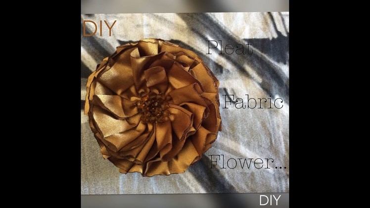 DIY How to Make a Pleat Fabric  Flower