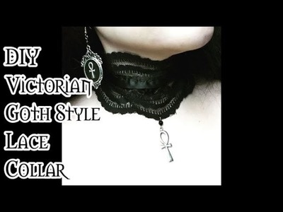 DIY: Victorian Goth Style Lace Collar