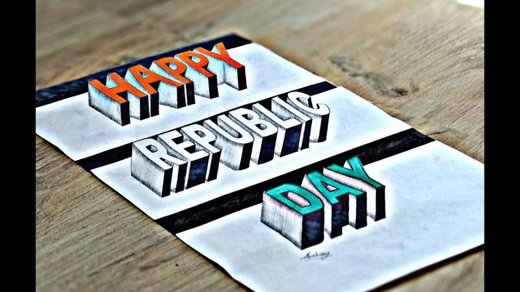 Happy Republic Day - 3D Word Drawing - 3D Trick Art On Paper