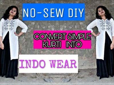 NO SEW - 2 MINS - CONVERT SIMPLE KURTI INTO INDO WEAR - CLOTH DIY - REFASHION II DEBJANI DIYA