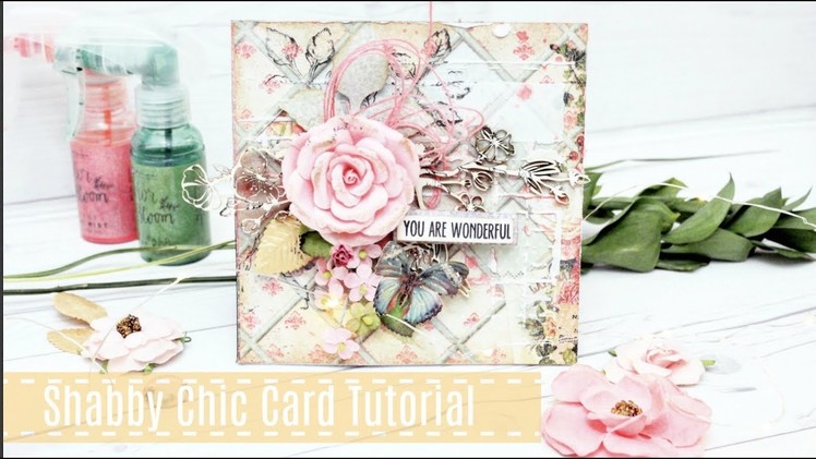 Renea bouquets GUEST DT 2018 -  Quick Shabby Chic Card Tutorial