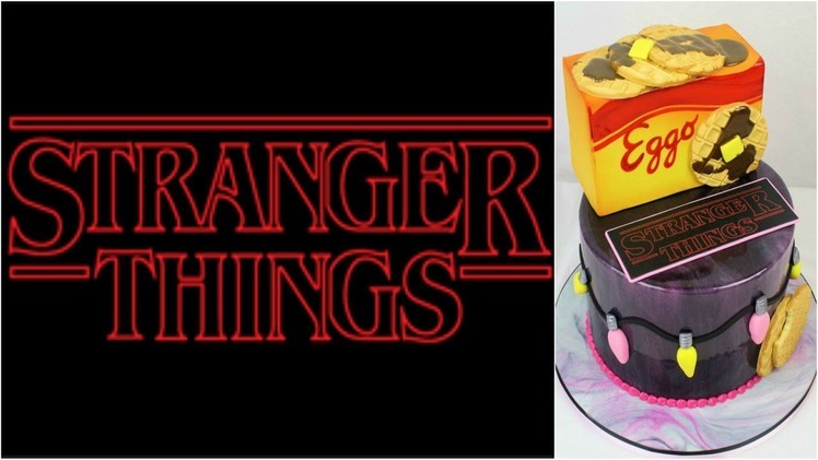 Stranger Things Cake Tutorial