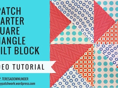 2 minute video tutorial: 3 quarter square triangles quilt block