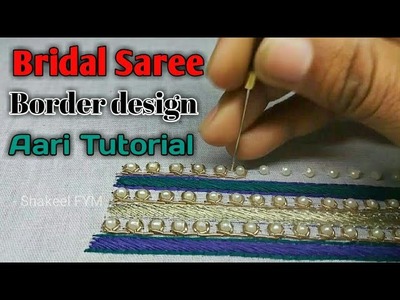 Bridal Saree Design Aari Work Tutorial | Aari Work Saree Design | Hand Work