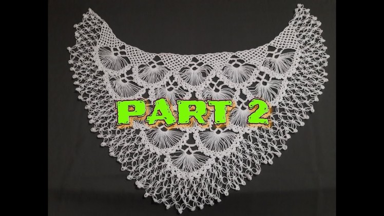 Crochet design for shawl.muffler.stole (Part 2) in hindi
