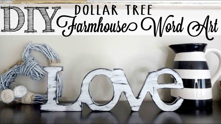 DIY Farmhouse Word Art | Dollar Tree Craft