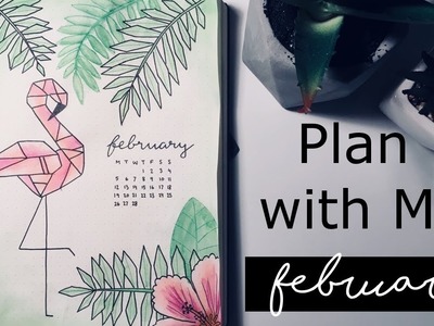 FEBRUARY 2018 Bullet Journal Setup & January FLIPTHROUGH. PLAN WITH ME