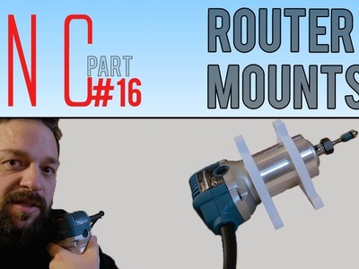 First DIY CNC build (part 16) - MOUNTS for MAKITA router 65mm