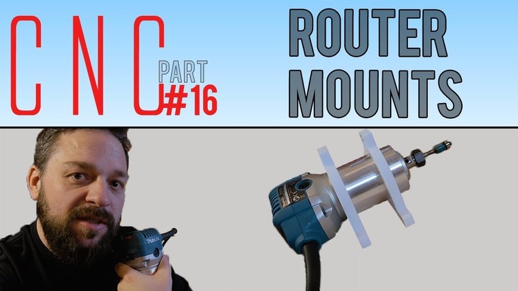 First DIY CNC build (part 16) - MOUNTS for MAKITA router 65mm