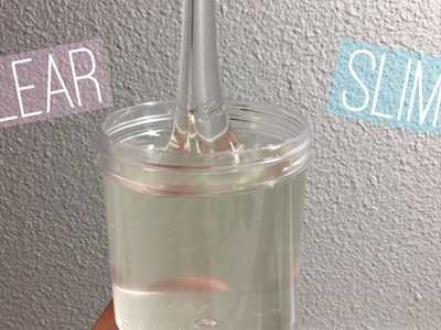 HOW TO MAKE CLEAR SLIME WITHOUT BORAX, LIQUID STATCH, ETC⚡️
