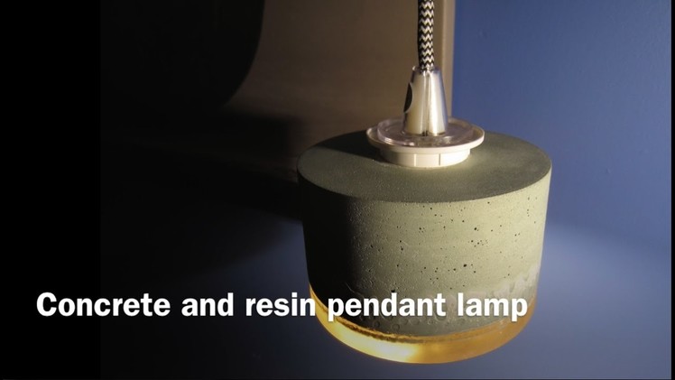 Make in a Minute: Concrete and resin pendant lamp