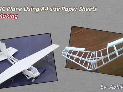 Making of RC Plane Using A4 Paper sheets