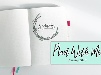 Plan With Me | January 2018 and Finishing My 2018 Set Up