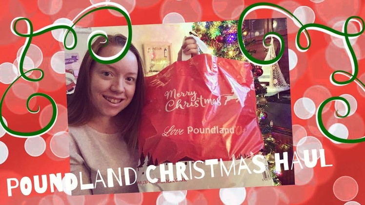 POUNDLAND CHRISTMAS HAUL