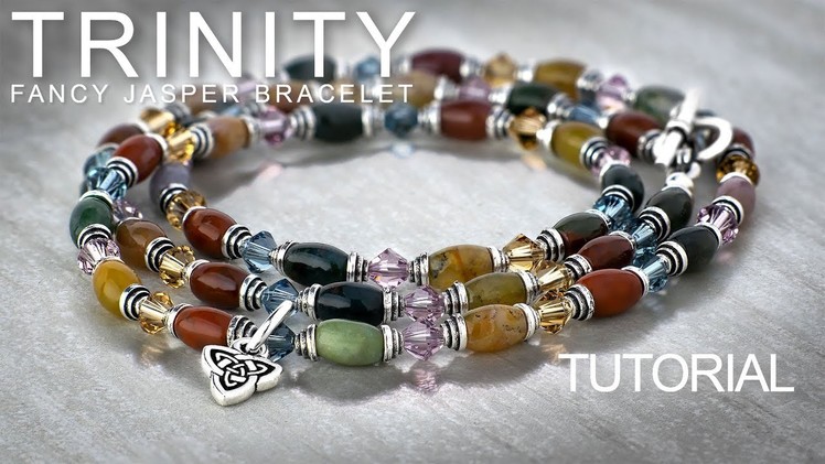 Trinity Fancy Jasper Bracelet - Gemstone Beading. Jewerly Making Tutorial Idea