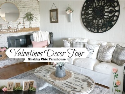 Valentines Decor Tour | Shabby Chic Farmhouse | Momma from scratch