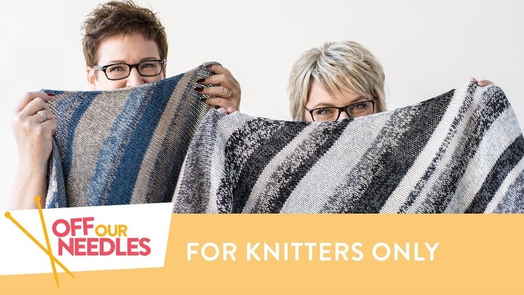 11 Things Only Knitters Understand PLUS a BIG ANNOUNCEMENT | Off Our Needles Knitting Podcast S3E14