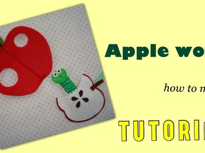 Apple worm for Quiet Book Page | Tutorial