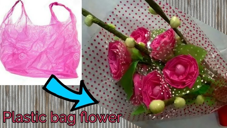 DIY II  Waste Plastic bag Flower bouquet for Valentine's day