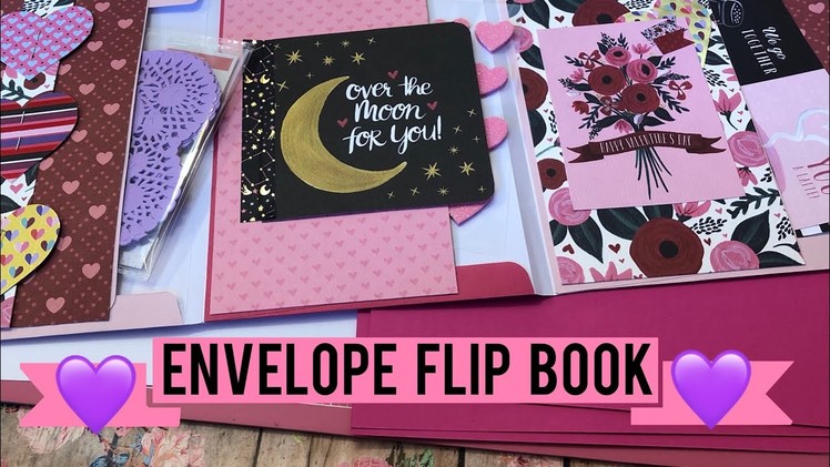 Envelope Flip Book Tutorial | Valentine’s Theme