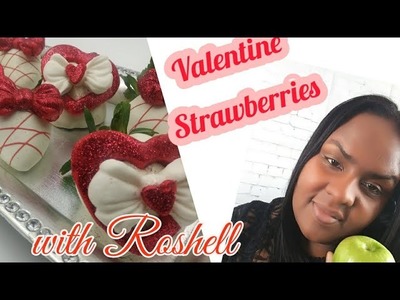 How To Create Valentine Strawberries (Must See)