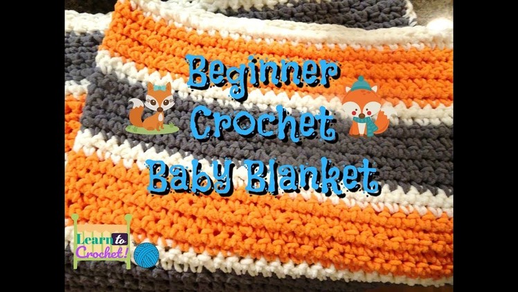 How to Crochet: Baby Blanket! | Tutorial for Beginners |  ❤LifeWithLisa343????