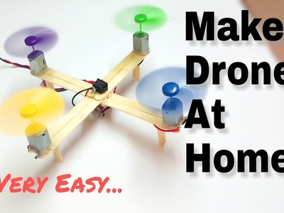 How To Make Drone At Home (Quadcopter) Easy????