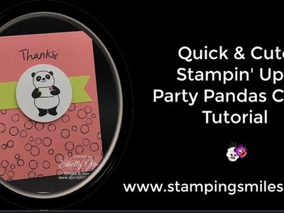 Quick & Cute Stampin' Up! Party Pandas Card Tutorial