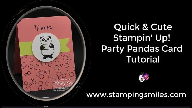 Quick & Cute Stampin' Up! Party Pandas Card Tutorial