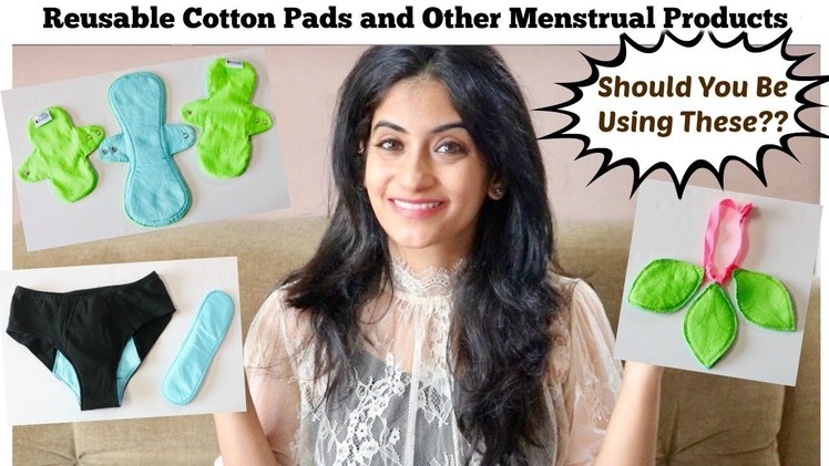 Reusable Cloth Female Hygiene Products. Should You Be Using These?