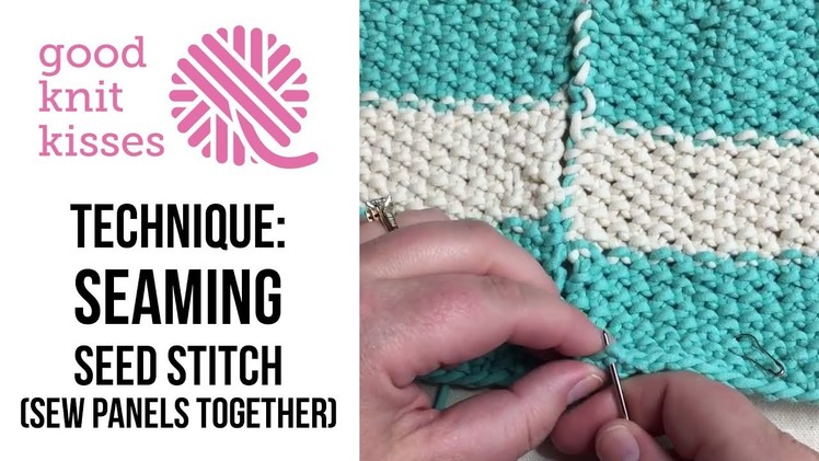 Seaming Seed Stitch Panels