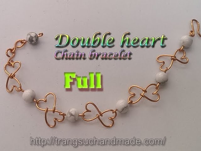 Simple Double heart Chain bracelet with white Synthetic Turquoise Beads - full version ( slow ) 314