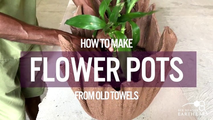 Six Senses Earth Lab |  How To Make Flower Pots From Towels with Six Senses Laamu