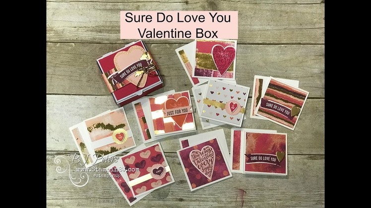 Sure Do Love You Valentine Box & Class