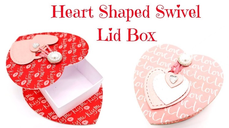Swivel Lid Heart Shaped Box | Valentine's Series 2018