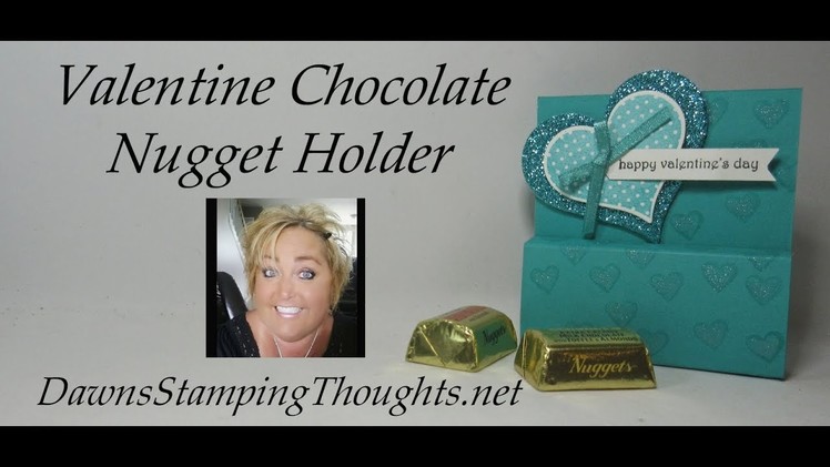 Valentine Chocolate Nugget Holder