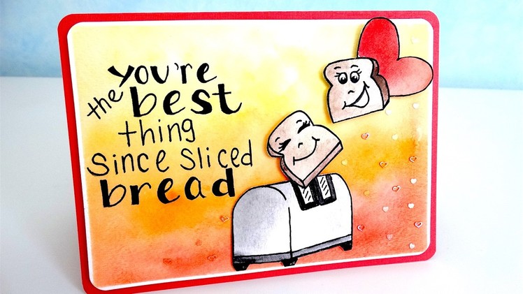 Vintage Inspired :: You're the Best Thing Since Sliced Bread | V-Day Card || LaughLoveCreate