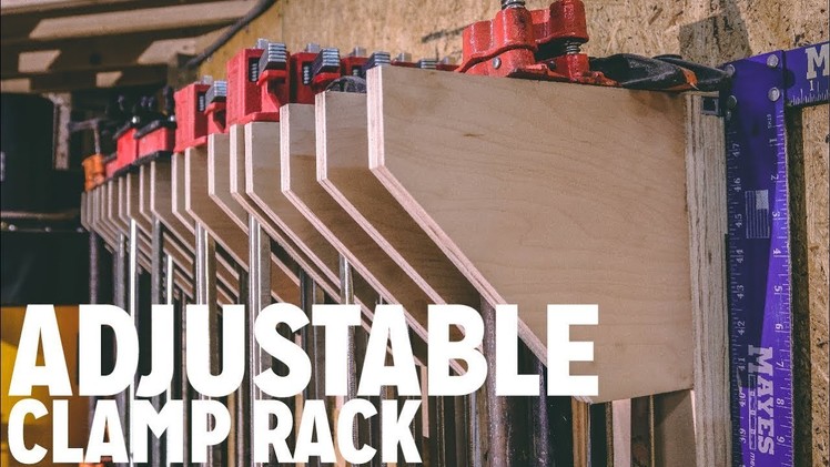 DIY Adjustable Clamp Rack