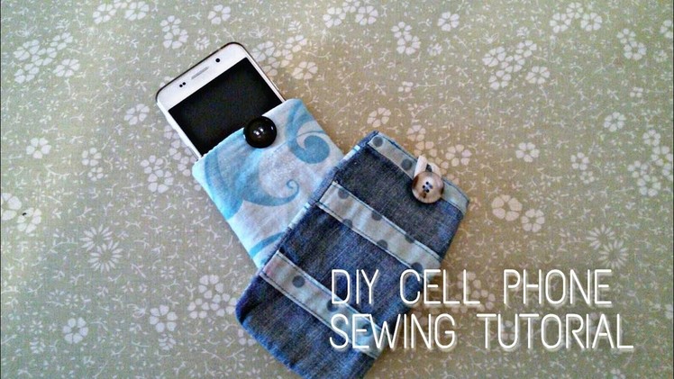 DIY Cell Phone Case sewing Tutorial