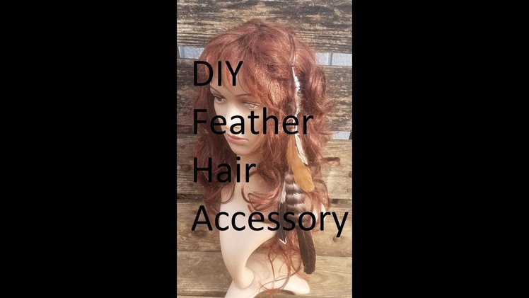 DIY Feather Hair Accessory