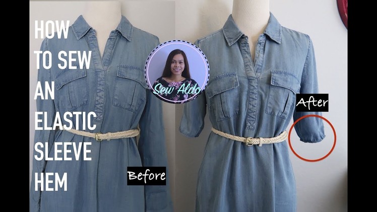 DIY HOW TO SEW AN ELASTIC SLEEVE HEM | EASY 5 MINUTES SLEEVE ALTERATIONS | SEWING FOR BEGINNERS