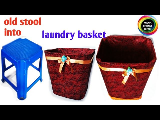 DIy laundry basket from old sitting stool.old stool reuse idea.laundry organizing ideas