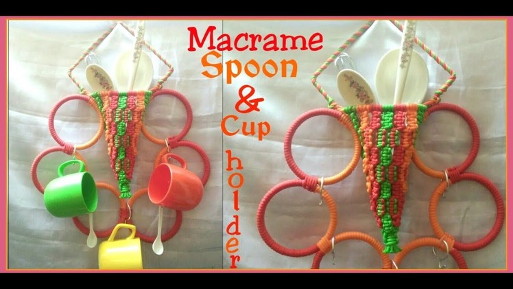 DIY Macrame Cup & Spoon Hanger  tutorial step by step in hindi