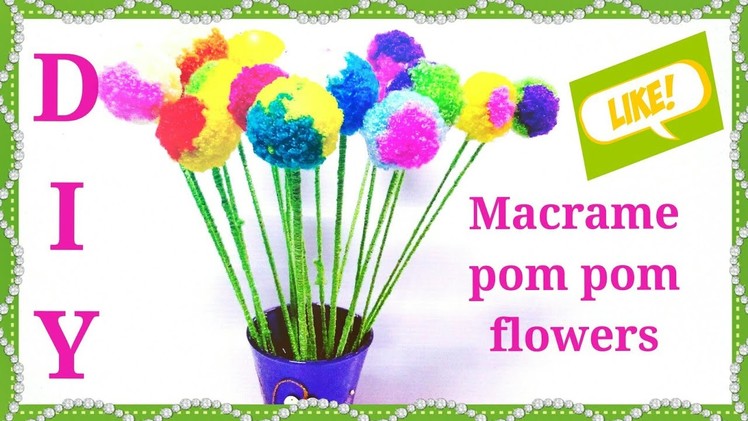 DIY || MACRAME POM POM FLOWR'S || FROM WASTE MACRAME