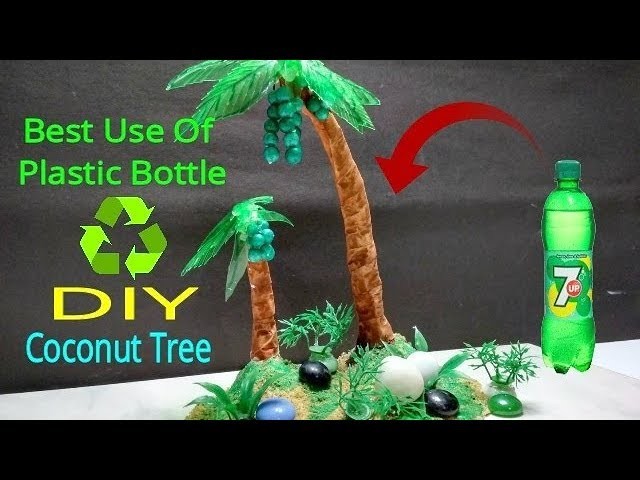 Easy Plastic Bottle Crafts - Best Out of Waste Recycled Craft Ideas - DIY How To Make Coconut Tree